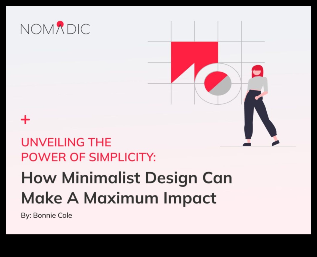 Mastering Minimalism: Streamlining Digital Design for Impact
