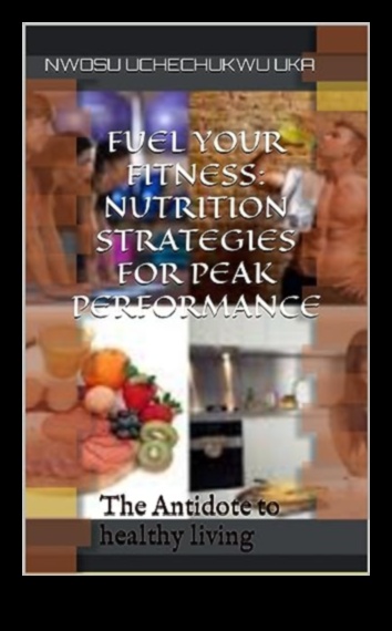 Fueling Greatness: Nutrition Strategies for Peak Performance