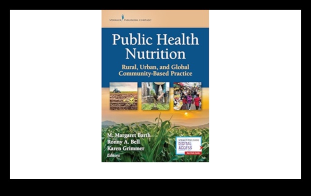 The Nourished Neighborhood: Public Health Nutrition Insights